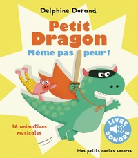 Petit Dragon, même pas peur !