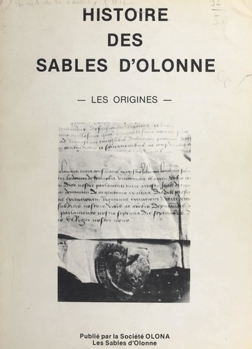  Durand-Epaud et H. Renaud de La Faverie - Histoire des Sables d'Olonne - Les origines.