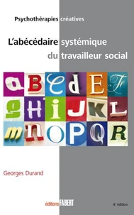 L'abécédaire systémique du travailleur social