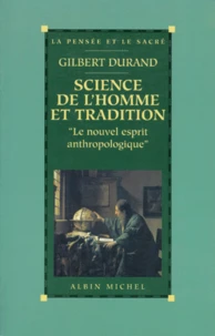 SCIENCE DE L'HOMME ET TRADITION.