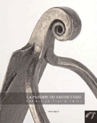 La passion du savoir-faire