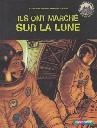 Ils ont marché sur la lune