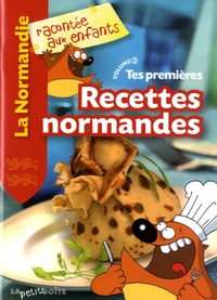Tes premières recettes normandes