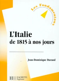 L'Italie de 1815 à nos jours