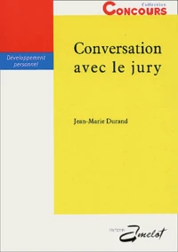 Conversation Avec Le Jury. Preparation Aux Concours Administratifs