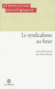 Le Syndicalisme Au Futur
