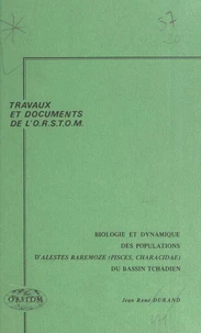 Biologie et dynamique des populations d'Alestes baremoze (Pisces, Characidae) du bassin tchadien