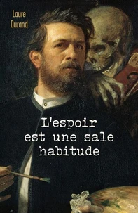 L’espoir est une sale habitude