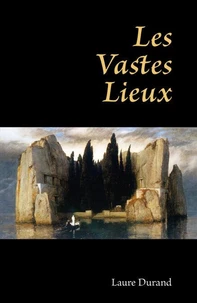 Les Vastes Lieux