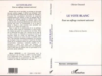 LE VOTE BLANC. Pour un suffrage vraiment universel
