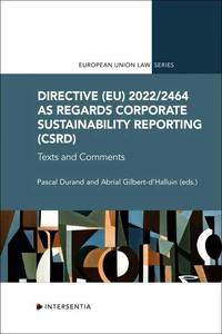 Directive (EU) 2022/2464 as regards Corporate Sustainability Reporting (CSRD) - Texts and Comments