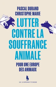 Lutter contre la souffrance animale