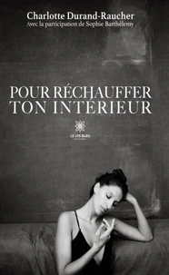 Pour réchauffer ton intérieur