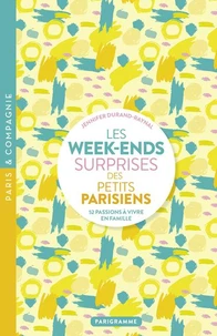 Les week-ends surprises des petits parisiens