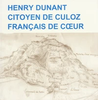 Henry Dunant, citoyen de Culoz, Français de coeur