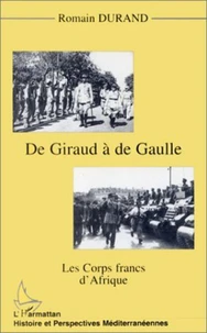 De Giraud à De Gaulle
