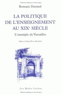 La politique de l'enseignement au XIXe siècle