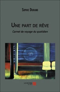 Une part de rêve