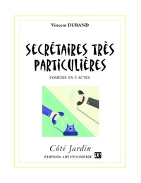 Secrétaires très particulières