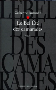 Le Bel Ete Des Camarades