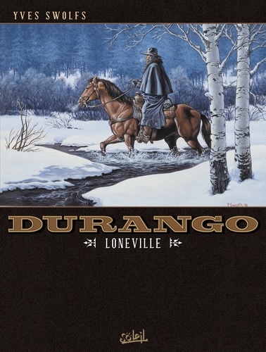 Durango T07 : Loneville