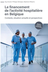 Le financement de l'activité hospitalière en Belgique