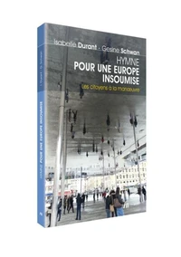 Hymne pour une Europe insoumise.