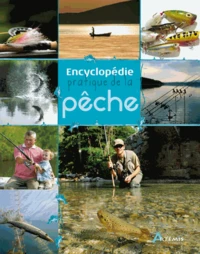 Encyclopédie pratique de la pêche