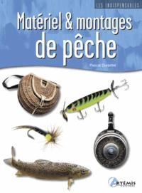 Matériel et montages de pêche