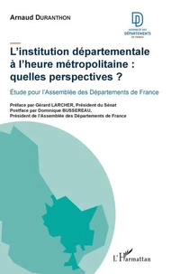 L'institution départementale à l'heure métropolitaine