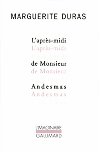 L'après-midi de Monsieur Andesmas
