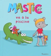 Mastic va à la piscine