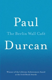 The Berlin Wall Cafe