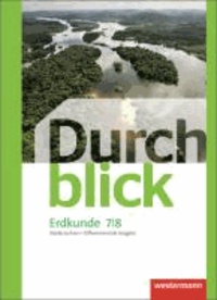 Durchblick Erdkunde 7 / 8. Schülerband. Differenzierende Ausgabe. Oberschulen in Niedersachsen - Ausgabe 2012.