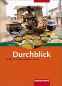 Durchblick Erdkunde 9/10. Schülerband. Realschule. Niedersachsen - Ausgabe 2008.