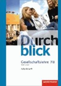 Durchblick Gesellschaftslehre 7 / 8. Arbeitsheft. Niedersachsen - Ausgabe 2012.