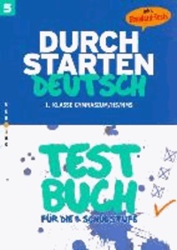 Durchstarten Deutsch 5. Schuljahr. Testbuch mit Lösungsheft.