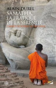Samatha, la pratique de la sérénité