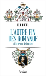 L'autre fin de Romanof et le prince de l'ombre