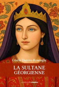 La sultane Georgienne