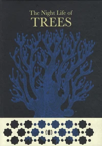 The Night Life Of Trees