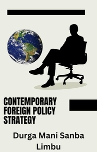  durga mani sanba limbu - Contemporary Foreign Policy Strategy.