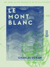 Le Mont Blanc