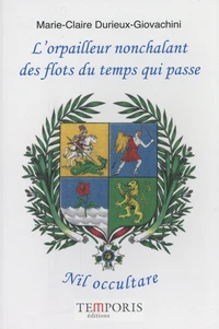 L'orpailleur nonchalant des flots du temps qui passe