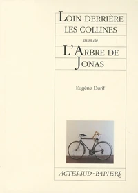 Loin derrière les collines