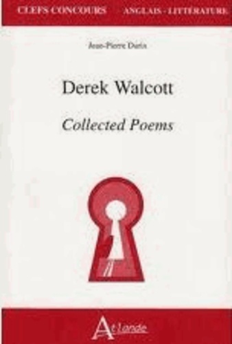  DURIX JEAN-PIERRE - Derek Walcott.