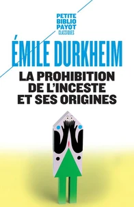 La prohibition de l'inceste et ses origines