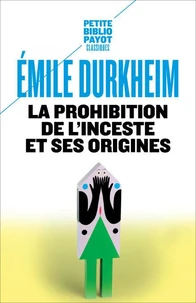La prohibition de l'inceste et ses origines