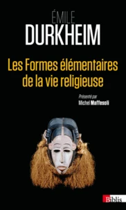 Les formes élémentaires de la vie religieuse
