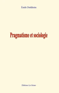 Pragmatisme et sociologie